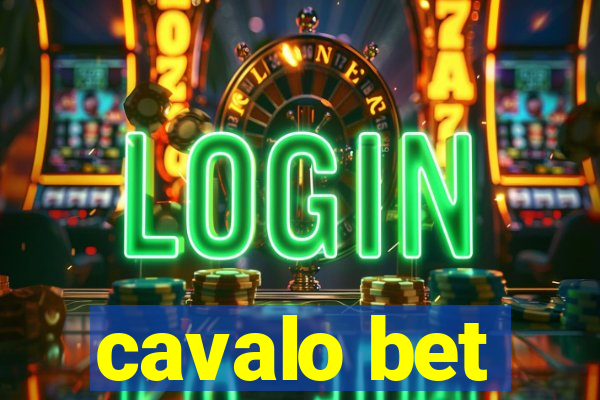 cavalo bet